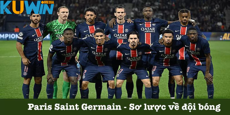 Giới thiệu về đội tuyển Paris Saint Germain