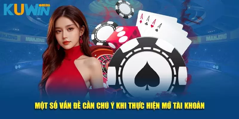 Lưu ý nên nắm để tạo nick game Kuwin thuận lợi