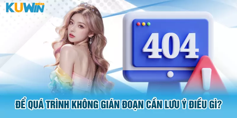 Mẹo tải app hiệu quả và suôn sẻ tại hệ thống Kuwin