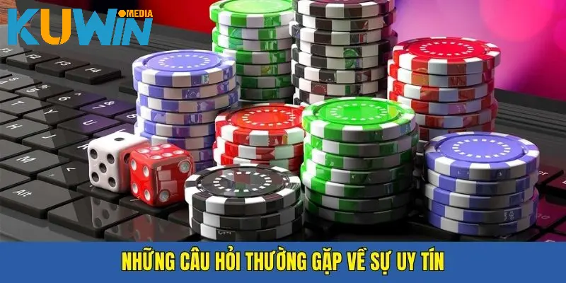 Những câu hỏi thường gặp Kuwin về sự uy tín của thương hiệu