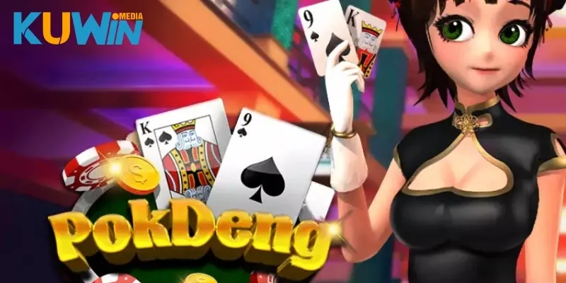 Tổ hợp bài trong game Pok Deng của Thái Lan